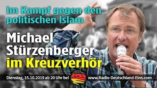 Michael Stürzenberger Im Kreuzverhör Im Kampf Gegen Den Politischen Islam Radio Deutschland Eins