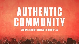 Authentic Community Part 2 - Pastor Curt Sparks