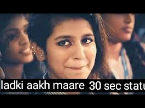 aankh-mare-wo-ladki-aankh-mare-whatsapp-status-video-2018