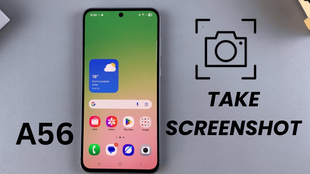 Comment Faire Un Screenshot Sur Samsung Galaxy A56