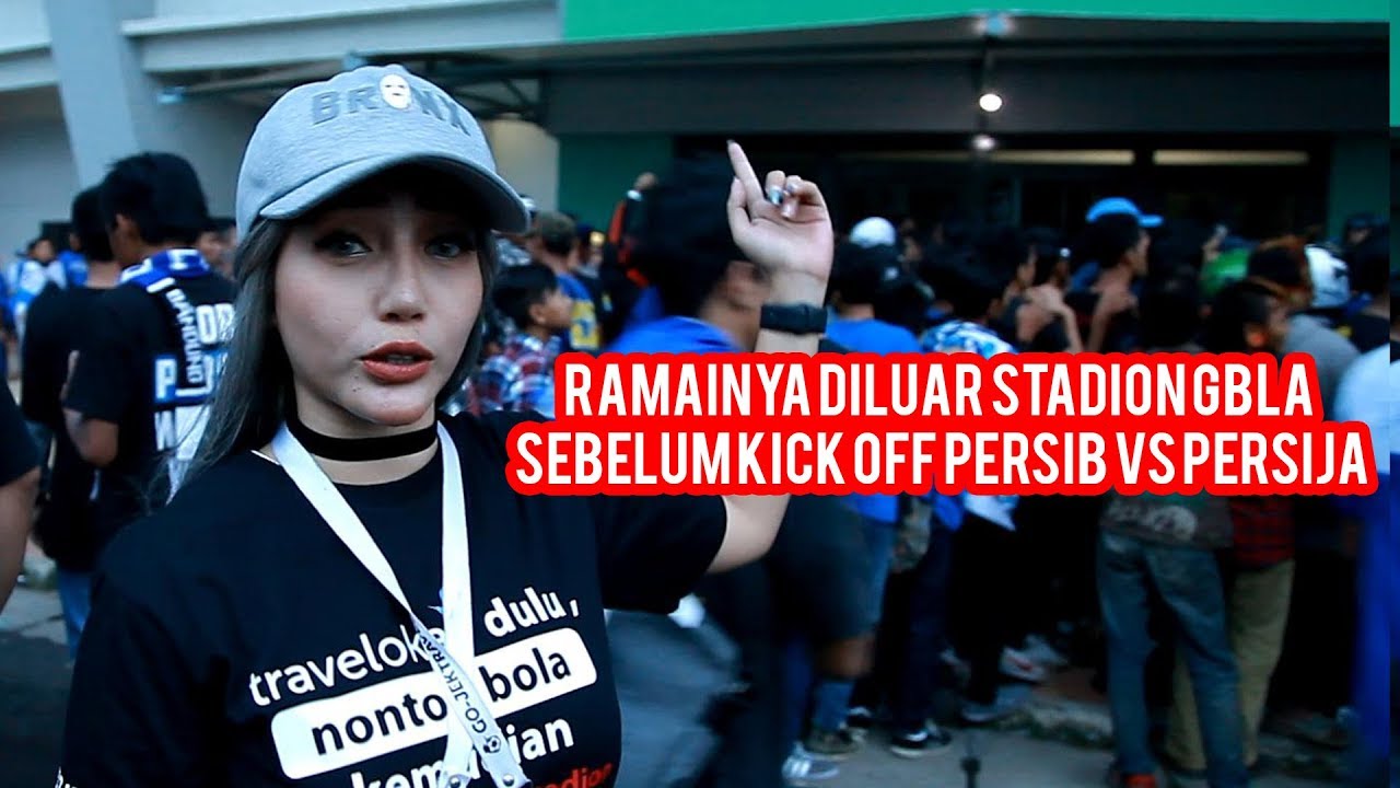 Persib vs Persija : Ramainya Diluar Stadion GBLA Sebelum