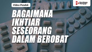 Bagaimana Ikhtiar Seseorang Dalam Berobat - Ustadz Abu Hudzaifah As-Sidarji