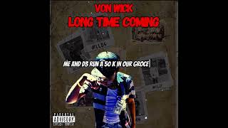 Von Wick - Charge It To The Game Remix Official Audio