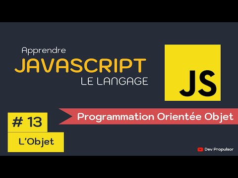 JavaScript : 13-L'Objet