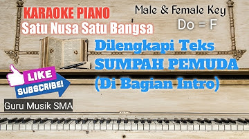 Karaoke Satu Nusa Satu Bangsa [ Male & Female key ] do = F [ + teks sumpah pemuda ]