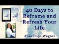 Official Book Trailer for Reframing: 40 Days to Reframe and Refresh Your Life