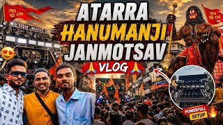 ATARRA HANUMANJI JANMOTSAV VLOG | DJ AJAY KUSHWAHA BANDA | BANDA 📍 |