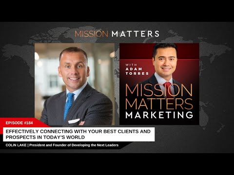 Effectively Connecting with Your Best Clients and Prospects in Today’s World