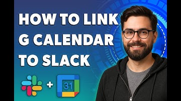 How To Link Google Calendar To Slack [2025 Guide]