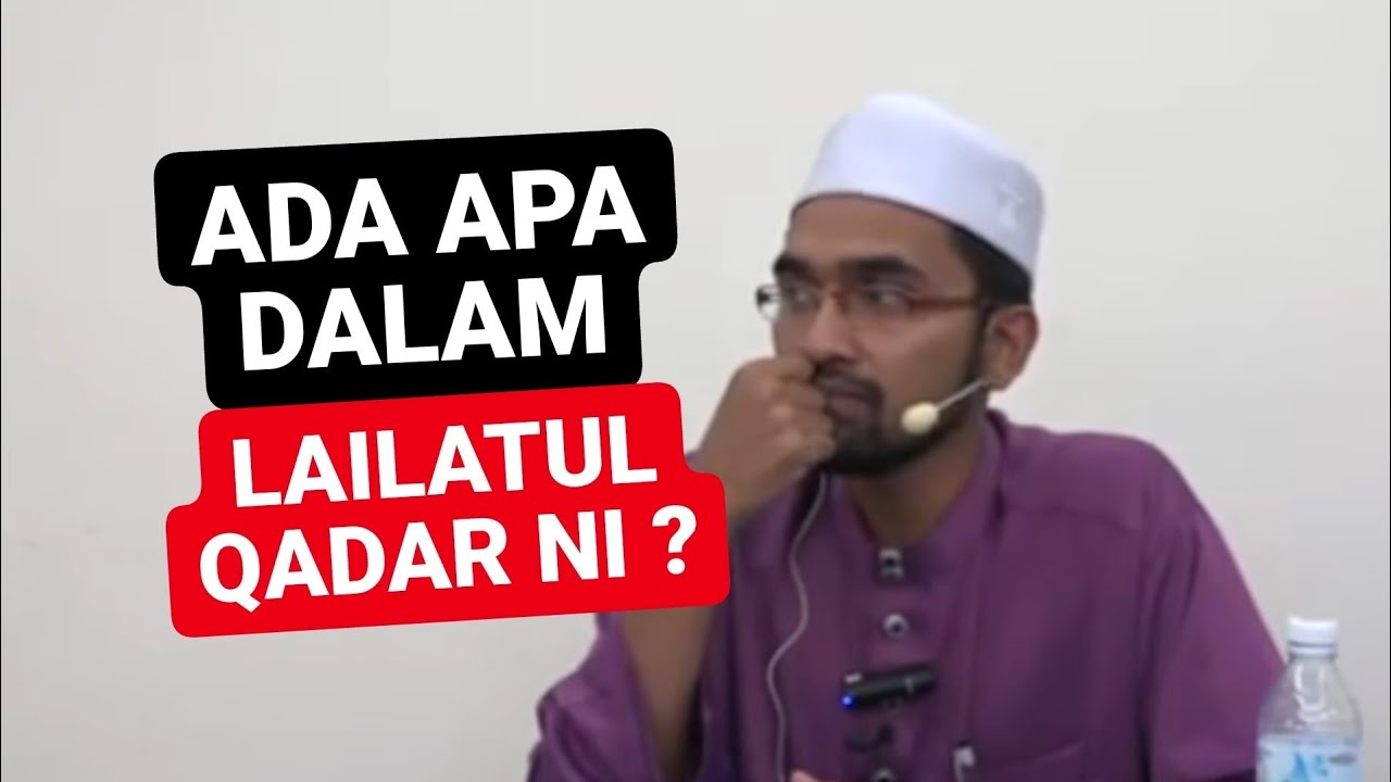 [Perbahasan] Lailatul Qadar || Dr Rozaimi Ramle