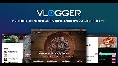 Vlogger: Professional Video & Tutorials WordPress Theme Preview