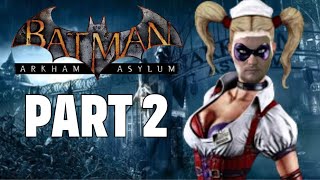 BEAT IT B-MAN! :Batman Arkham Asylum Part 2