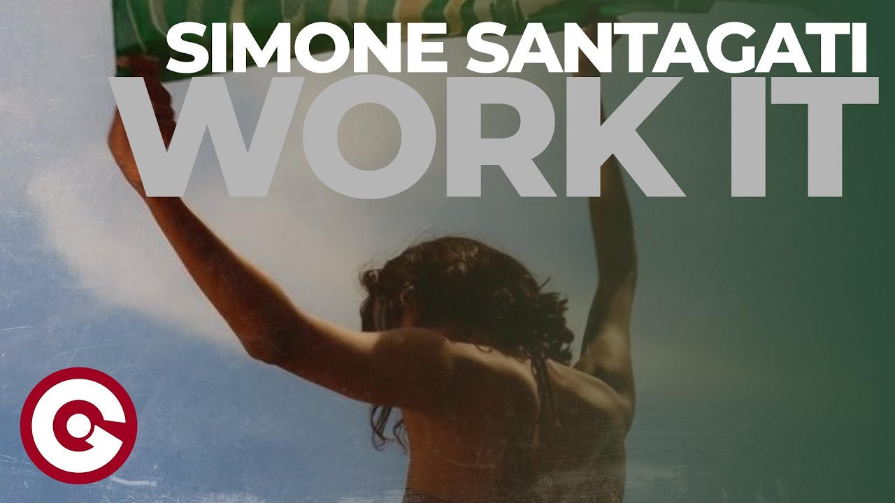 Watch SIMONE SANTAGATI - Work It (Official Visual) on YouTube Watch SIMONE SANTAGATI - Work It (Official Visual) on YouTube