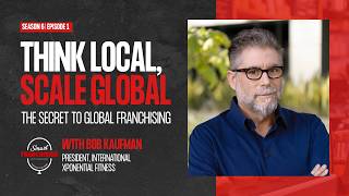 How to Franchise Internationally: Xponential Fitness President Bob Kaufman on Global Growth