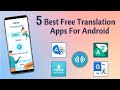 5 Best Free Translation Apps For Android 