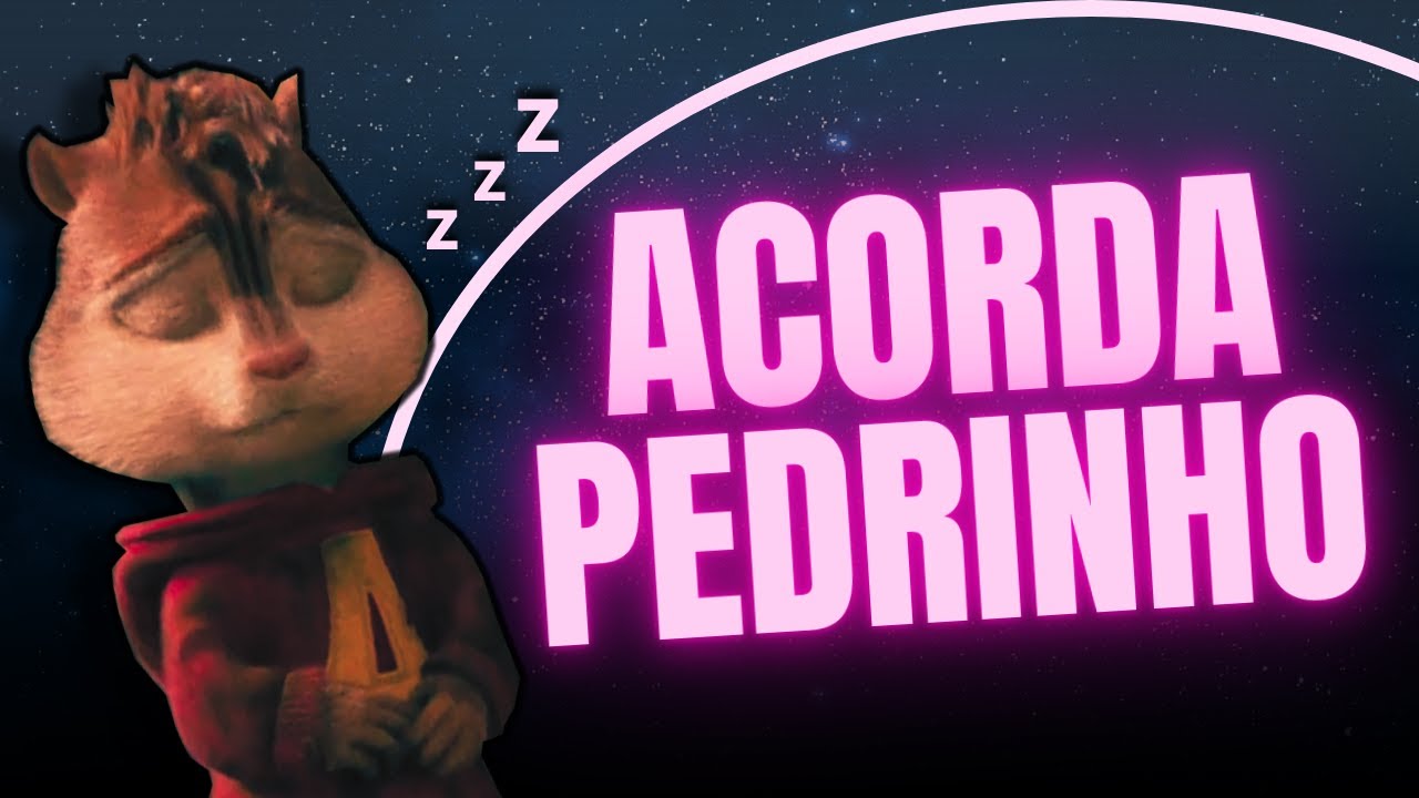 Acorda Pedrinho | Alvin e os Esquilos