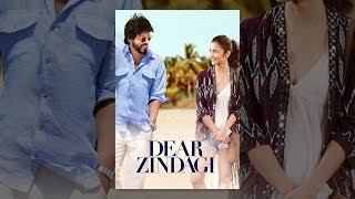 Dear Zindagi