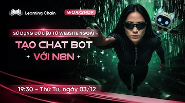 Tạo chat Bot với N8N sử dụng dữ liệu từ website ngoài | Learning Chain