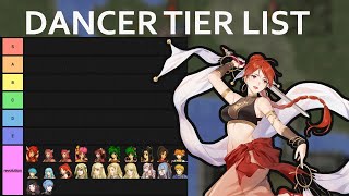 Dancer Tier List! Easy S Tiers?