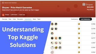 Shopee - Match Guarantee | Understanding Top Kaggle Solutions