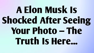 Download Lagu ✉️ A Elon Musk Is Shocked After Seeing Your Photo — The Truth Is Here... MP3