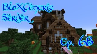 BloXCentric Ep. 68 - The Fletchers Workshop (Lets Play Minecraft)