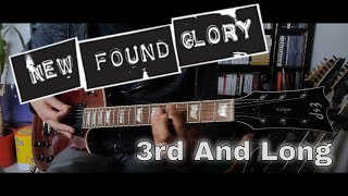 New Found Glory - 3rd And Long (Guitar Cover)