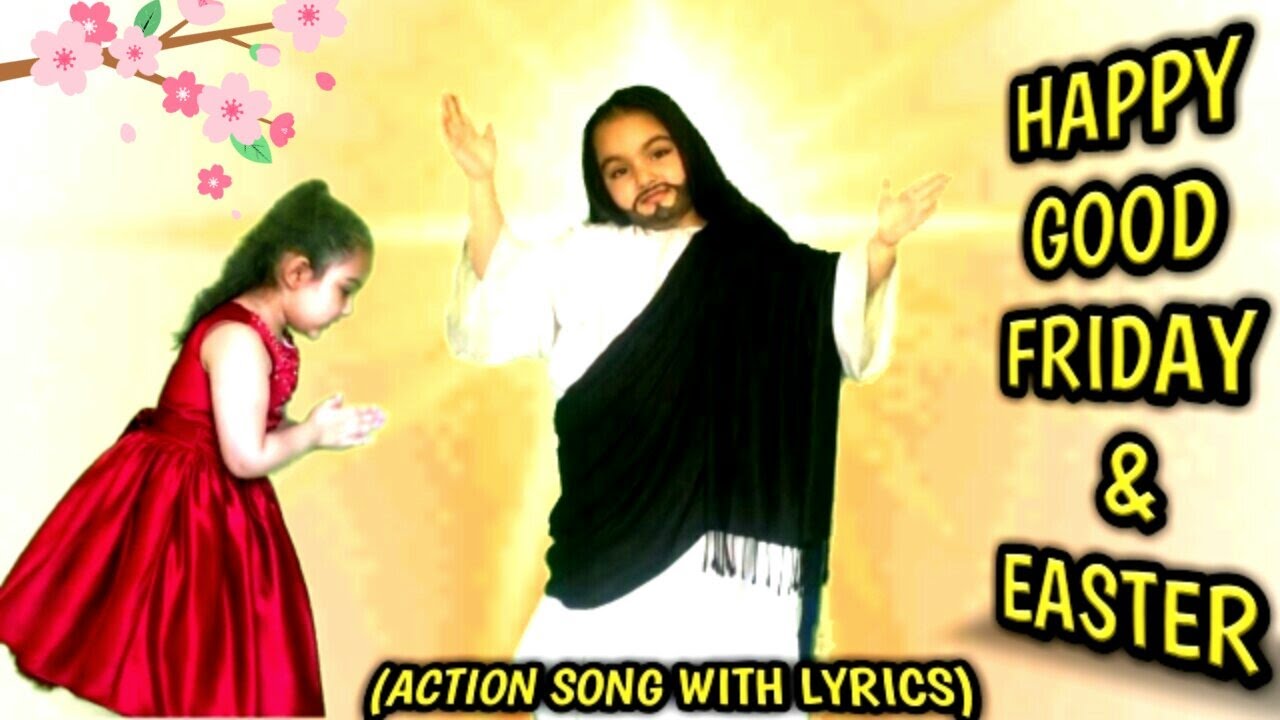 Good Friday Poem Easter poem Easter Song JESUSGood Friday & Easter Song for Kids YouTube
