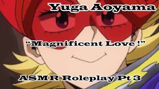Yuga Aoyama Asmr Roleplay Pt 3 Magnificent Love