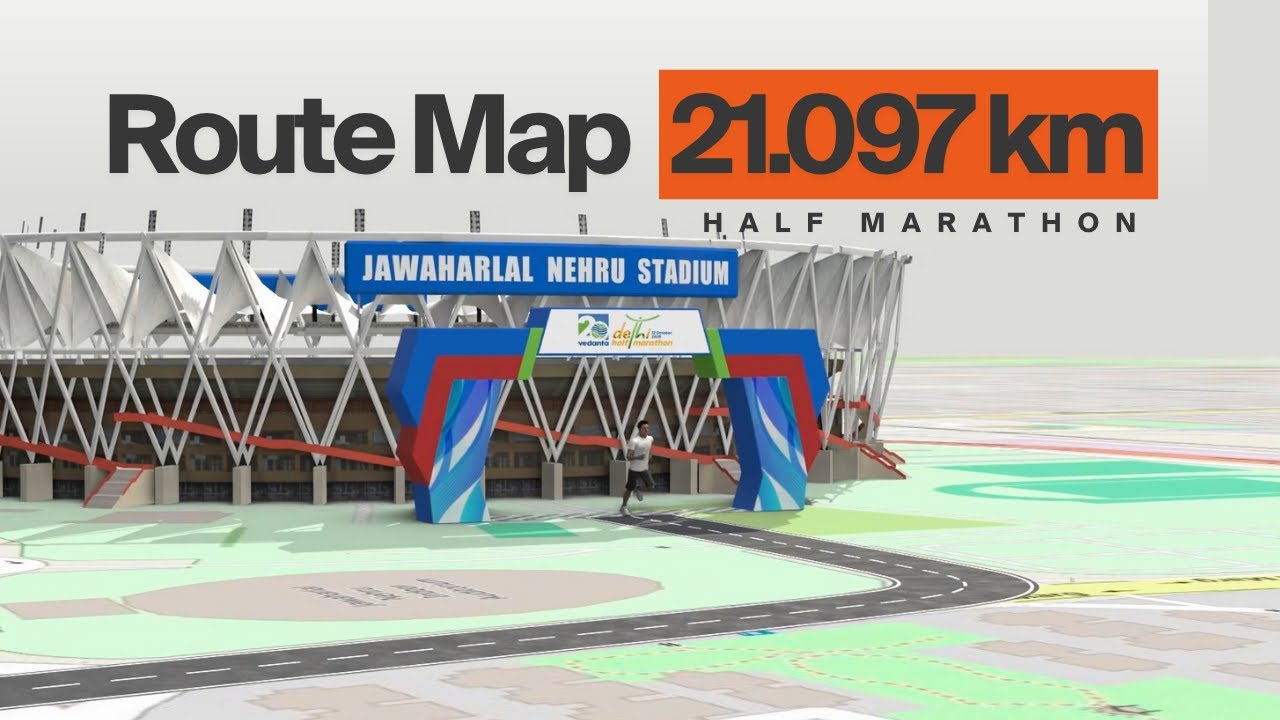 Know your Half Marathon Race Day Route | Vedanta Delhi Half Marathon