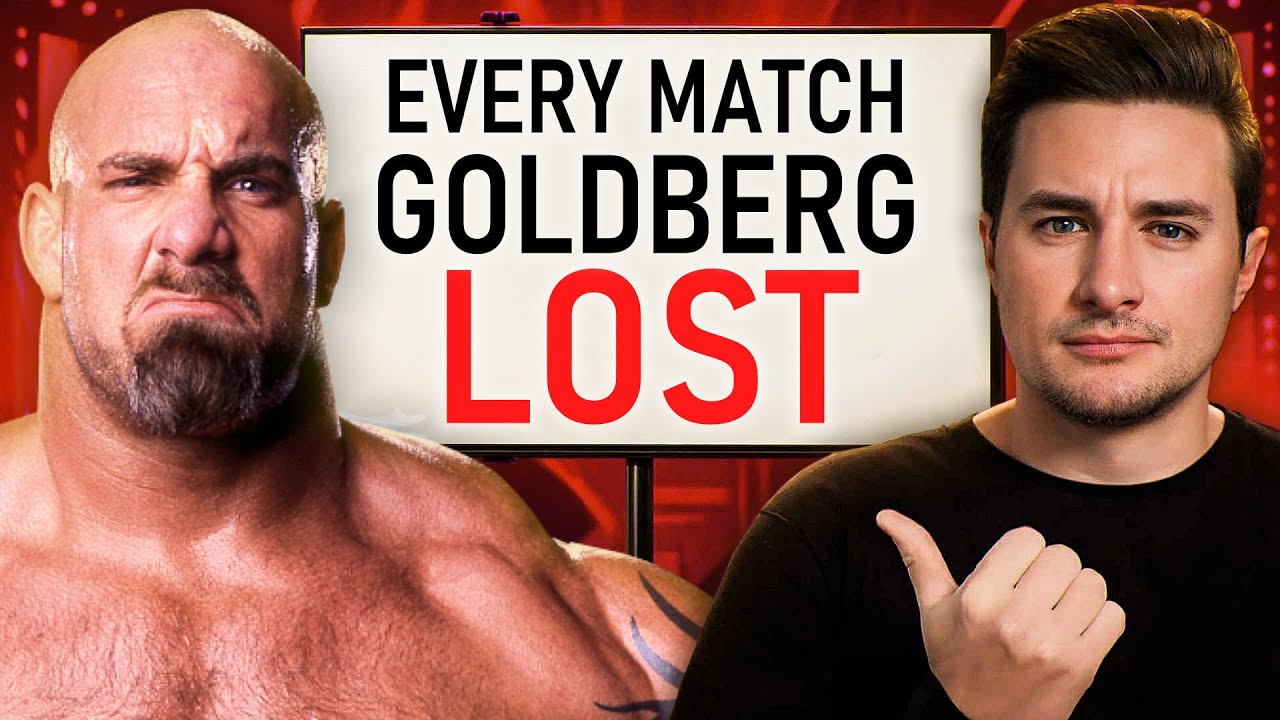 Every Match Goldberg Lost