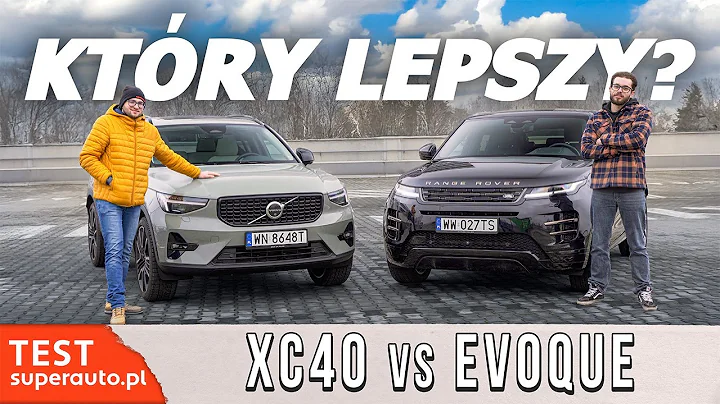 COMPARISON: Volvo XC40 vs Range Rover Evoque | Superauto.pl
