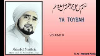 Habib Syech : Ya toybah - vol8