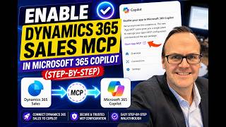 Enable Dynamics 365 Sales MCP in Microsoft 365 Copilot (Step-by-Step)