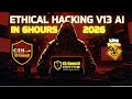 CEH v13 AI: Master Ethical Hacking in 2026 🔐