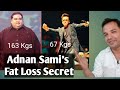 Adnan Sam's Fat Loss Secret | Fat Loss Motivation