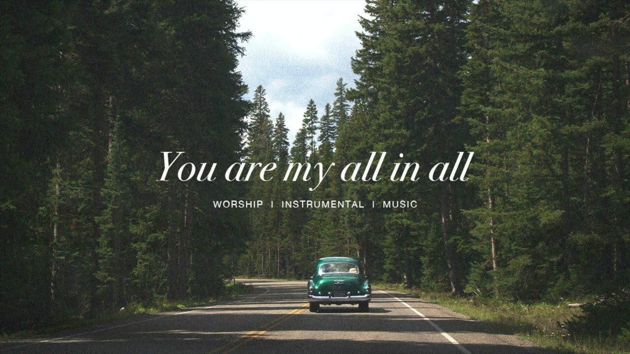 You are my all in all - UPPERROOM | Brentwood Baptist Worship | Instrumental worship | Soaking Music
