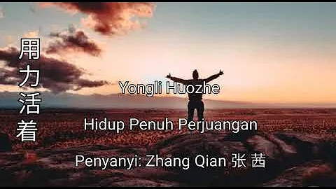Yongli Huozhe -  - Hidup Penuh Perjuangan -  Zhang...