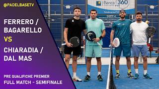 SEMIFINALE - OPEN 5000€ - PRE QUALIFICHE PREMIER - Chiaradia / Dal Mas Vs Ferrero / Bagarello screenshot 3