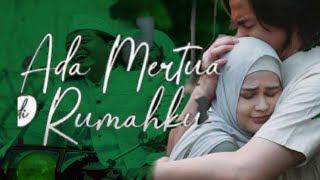 Ada Mertua di Rumahku - Roger Danuarta, Rano Karno, Cut Meriska | Alur cerita film Indonesia