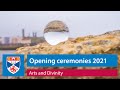 Opening Ceremony 2021 - Arts and Divinity