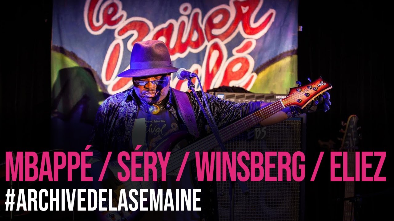 ⁣Etienne Mbappé / Paco Séry / Louis Winsberg / Thierry Eliez (Live At Le Baiser Salé)