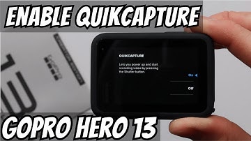 How to enable QuikCapture on GoPro Hero 13