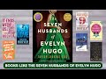7 best books similar to seven husbands of evelyn hugo  bookslikealikecom 