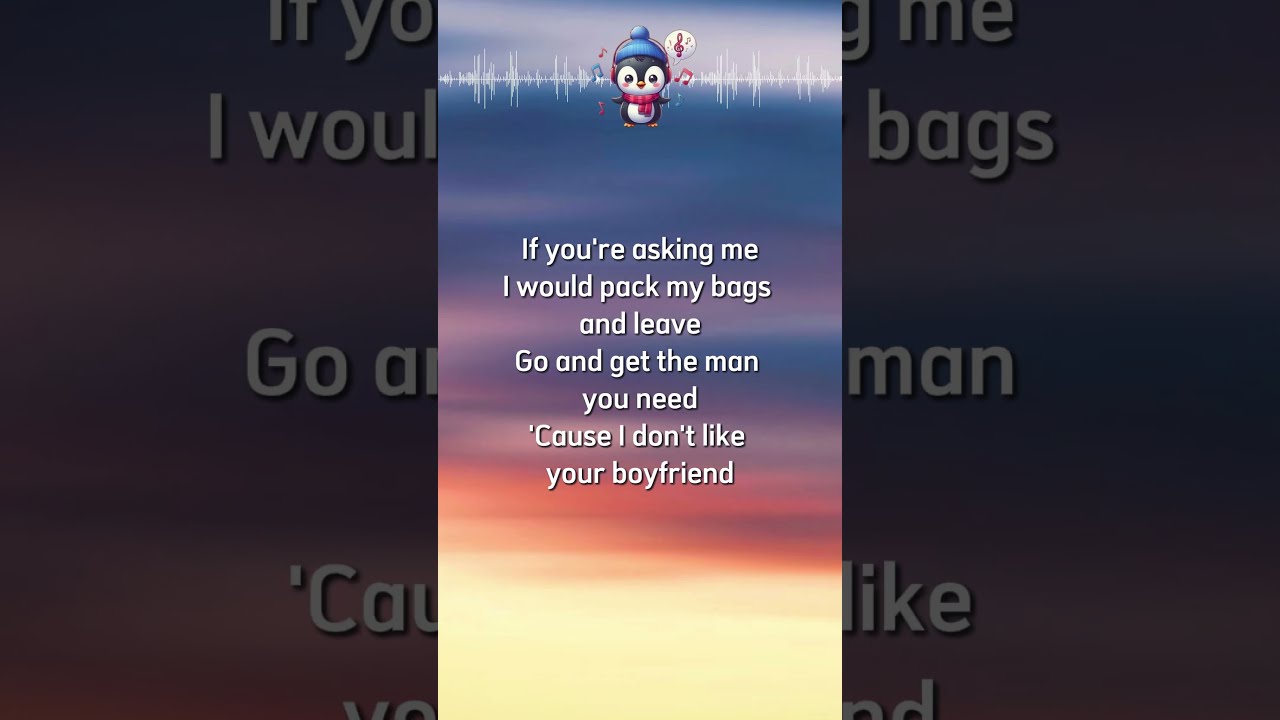 I Don't Like Your Boyfriend Lyrics 🐧 #AnneMarie #IDontLikeYourBoyfriend #Lyrics #song #music