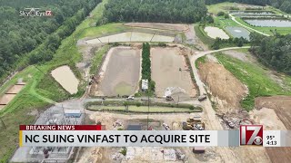 NC sues Vinfast in effort to acquire site