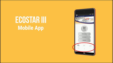 EcoStar III User Guide: Mobile App, Part 1
