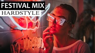 Festival Mix 2018 - Hardstyle Music & Dirty Electro House EDM