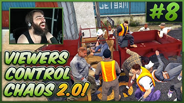 Viewers Control GTA V Chaos 2.0! #8 - S03E08