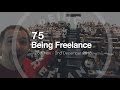 5 years since quitting my job - 75 Being Freelance Vlog